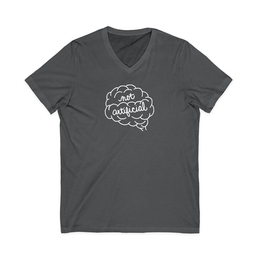 Not Artificial - Unisex Jersey Short Sleeve V-Neck Tee