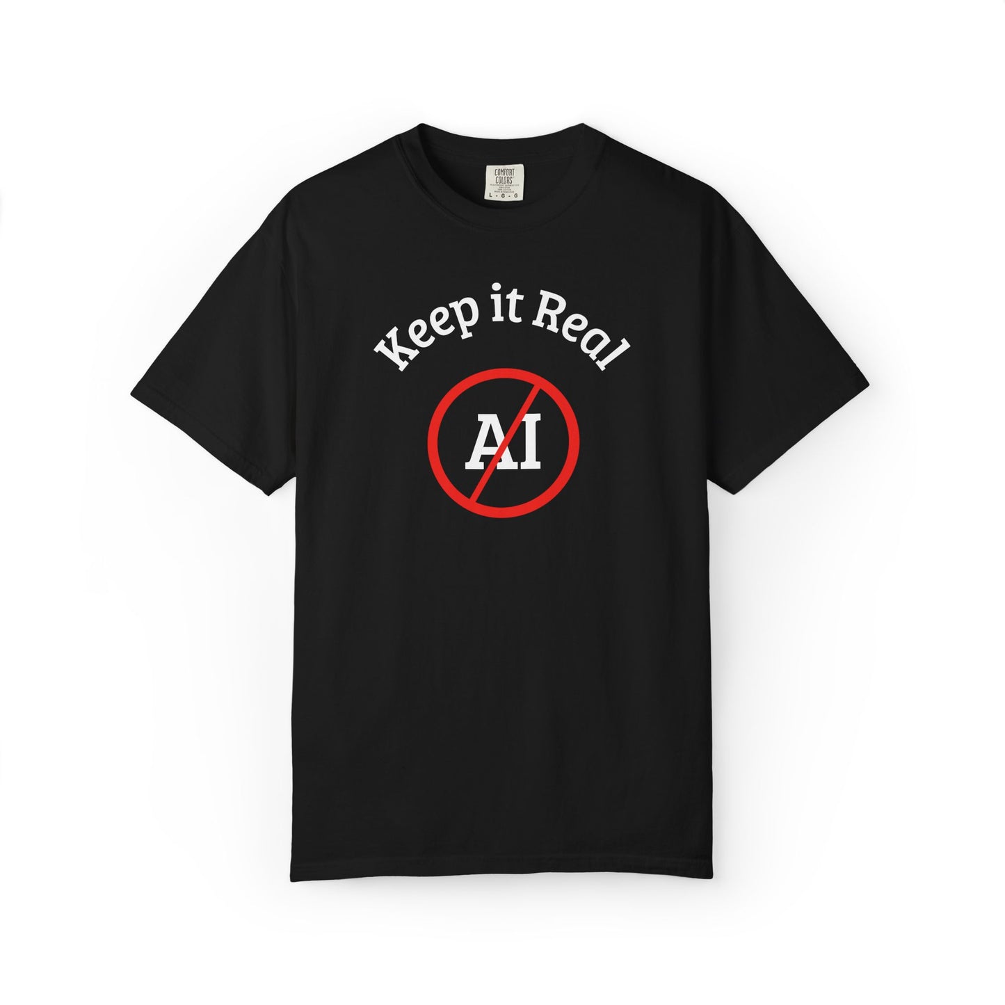 Keep It Real, No AI, Unisex T-shirt