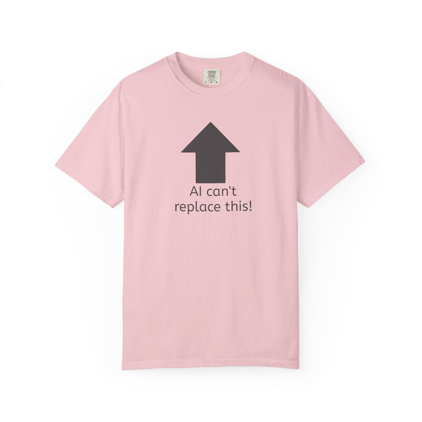AI can't replace this! Unisex Garment-Dyed Short Sleeve T-shirt