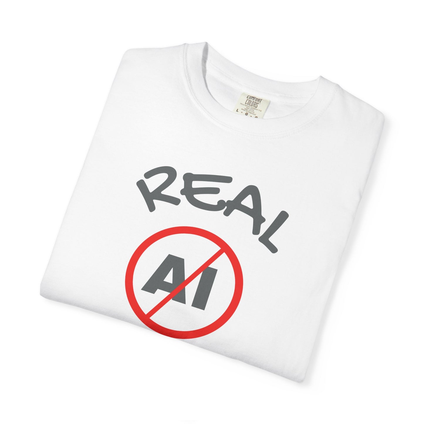Real, No AI, Unisex T-shirt
