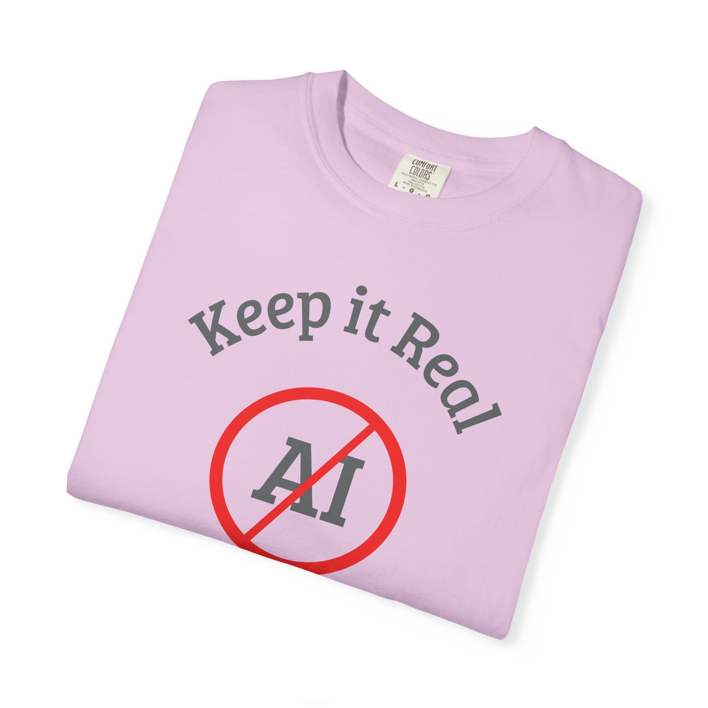 Keep It Real, No AI, Unisex T-shirt